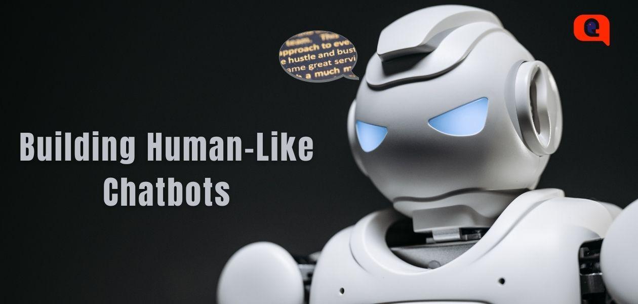 building-human-like-Chatbots